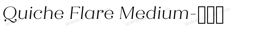 Quiche Flare Medium字体转换
